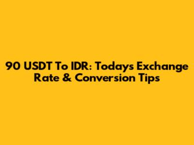90 USDT To IDR: Today's Exchange Rate & Conversion Tips