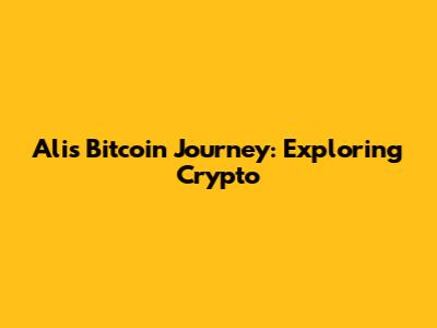 Ali's Bitcoin Journey: Exploring Crypto