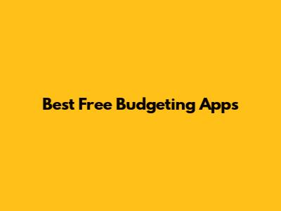 Best Free Budgeting Apps