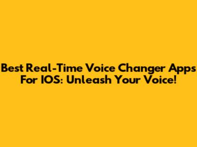 Best Real-Time Voice Changer Apps For IOS: Unleash Your Voice!