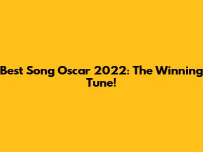 Best Song Oscar 2022: The Winning Tune!