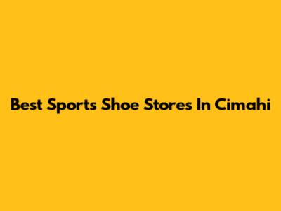 Best Sports Shoe Stores In Cimahi