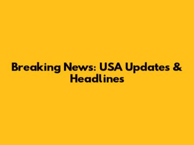 Breaking News: USA Updates & Headlines