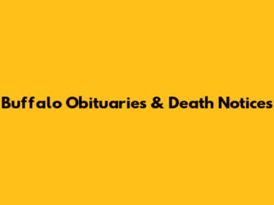 Buffalo Obituaries & Death Notices