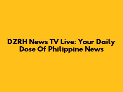 DZRH News TV Live: Your Daily Dose Of Philippine News