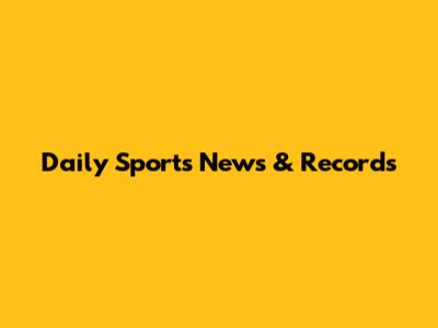 Daily Sports News & Records