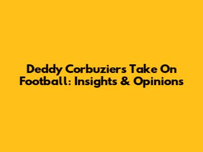 Deddy Corbuzier's Take On Football: Insights & Opinions
