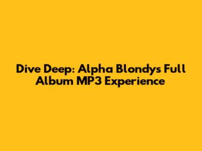 Dive Deep: Alpha Blondy's Full Album MP3 Experience