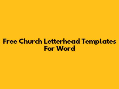 Free Church Letterhead Templates For Word