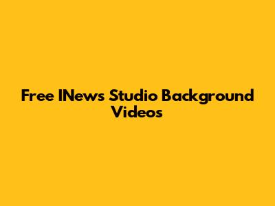 Free INews Studio Background Videos