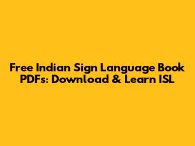 Free Indian Sign Language Book PDFs: Download & Learn ISL