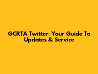 GCRTA Twitter: Your Guide To Updates & Service