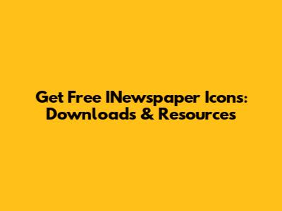 Get Free INewspaper Icons: Downloads & Resources