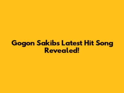 Gogon Sakib's Latest Hit Song Revealed!