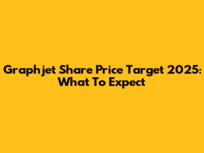 Graphjet Share Price Target 2025: What To Expect