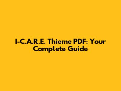 I-C.A.R.E. Thieme PDF: Your Complete Guide