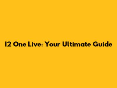 I2 One Live: Your Ultimate Guide