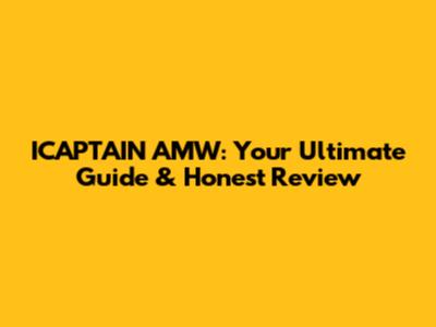 ICAPTAIN AMW: Your Ultimate Guide & Honest Review