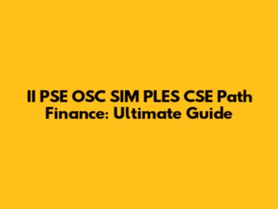 II PSE OSC SIM PLES CSE Path Finance: Ultimate Guide