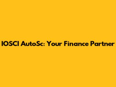IOSCI AutoSc: Your Finance Partner
