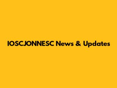 IOSCJONNESC News & Updates
