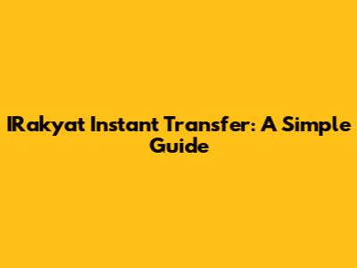 IRakyat Instant Transfer: A Simple Guide