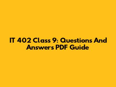 IT 402 Class 9: Questions And Answers PDF Guide