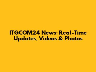 ITGCOM24 News: Real-Time Updates, Videos & Photos