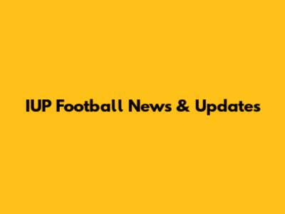 IUP Football News & Updates