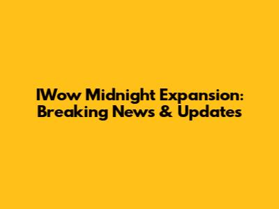 IWow Midnight Expansion: Breaking News & Updates