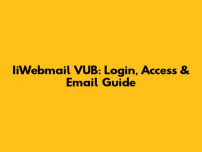 IiWebmail VUB: Login, Access & Email Guide