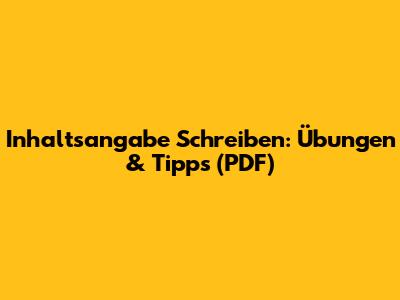 Inhaltsangabe Schreiben: Übungen & Tipps (PDF)