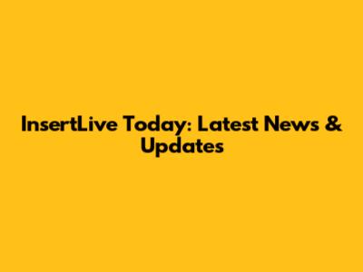 InsertLive Today: Latest News & Updates