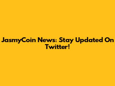 JasmyCoin News: Stay Updated On Twitter!
