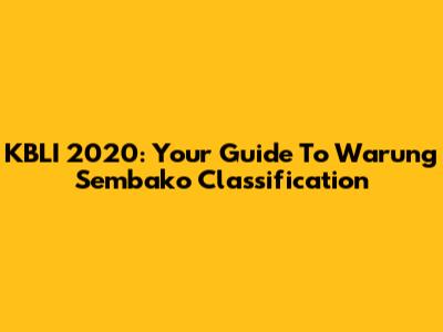 KBLI 2020: Your Guide To Warung Sembako Classification