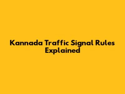 Kannada Traffic Signal Rules Explained