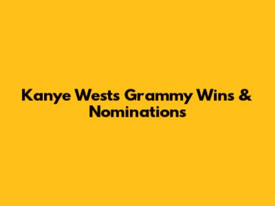 Kanye West's Grammy Wins & Nominations