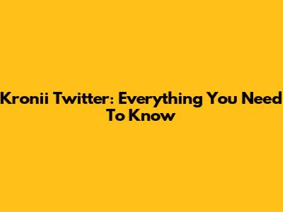 Kronii Twitter: Everything You Need To Know