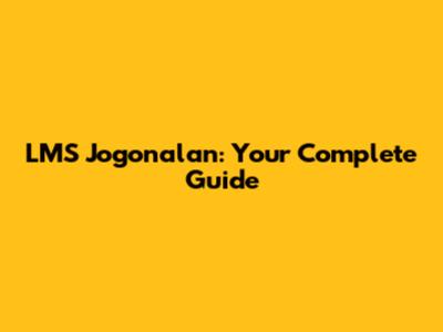 LMS Jogonalan: Your Complete Guide