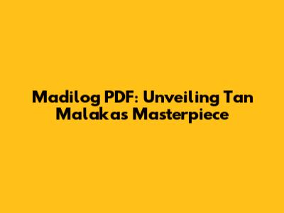 Madilog PDF: Unveiling Tan Malaka's Masterpiece