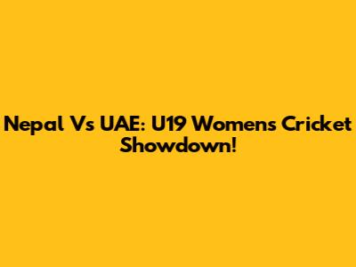 Nepal Vs UAE: U19 Women's Cricket Showdown!