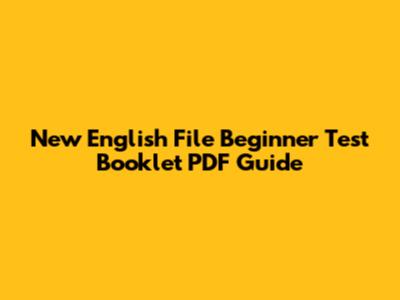 New English File Beginner Test Booklet PDF Guide