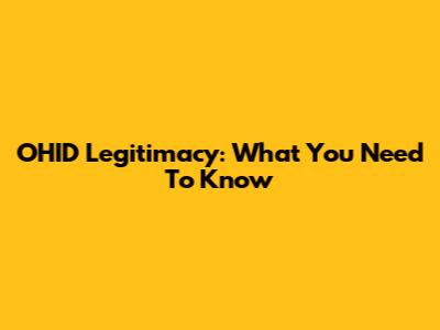 OHID Legitimacy: What You Need To Know