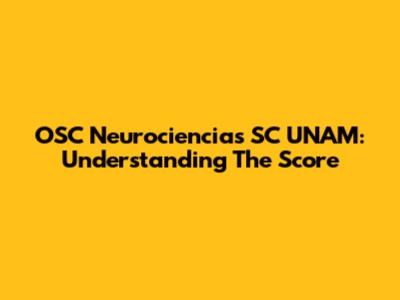 OSC Neurociencias SC UNAM: Understanding The Score