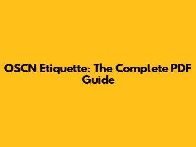 OSCN Etiquette: The Complete PDF Guide
