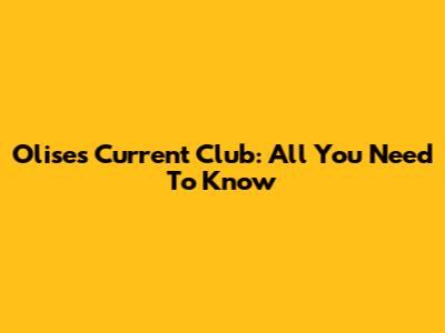 Olise's Current Club: All You Need To Know