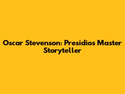 Oscar Stevenson: Presidio's Master Storyteller