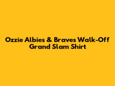 Ozzie Albies & Braves Walk-Off Grand Slam Shirt