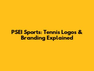 PSEI Sports: Tennis Logos & Branding Explained
