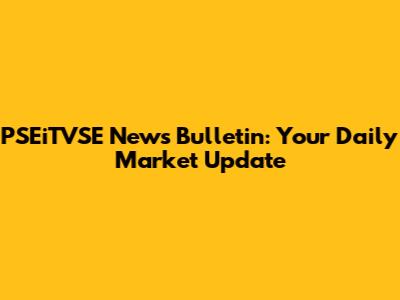 PSEiTVSE News Bulletin: Your Daily Market Update